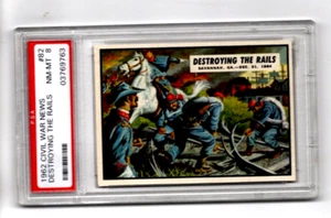 1962 Topps Civil War News #82: Destroying the Rails ~ PSA NM-MT 8 - Picture 1 of 3