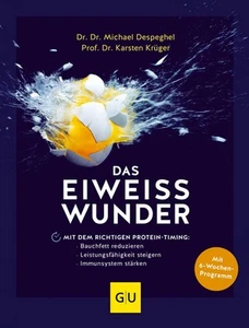 Das Eiweiß-Wunder: Mit dem richtigen Protein-Timing | Gebraucht | Gut - Bild 1 von 2