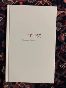 Trust by Alphonso Lingis (2004, Hardcover) - Picture 1 of 1