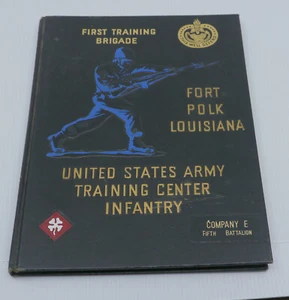 FORT POLK LOUISIANA BOOK, COMPANY E, FIFTH BATTALION FIRST TRAINING BRIGADE BOOK - Picture 1 of 10