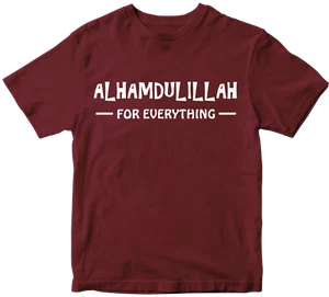 Alhumdulillah For Everything T-shirt Islam Muslims Faith Believe Humanity Gifts - Picture 1 of 14