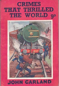 Crimes That Thrilled the World John Garland Mellifont 9d 1940s vintage paperback - Bild 1 von 1