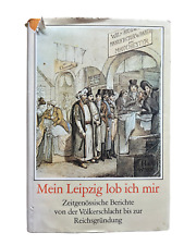 Joachim Lindner  - Mein Leipzig lob ich mir - Zeitgenössische Berichte von Buch