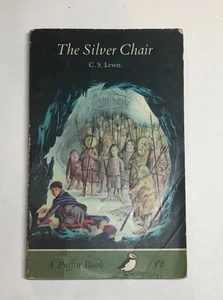 The Silver Chair by C S Lewis 1965 UK Puffin Penguin First Paperback Print - Picture 1 of 2