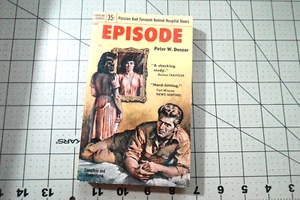 EPISODE BY PETER W. DENZER 1954 POPULAR LIBRARY BKS PULP SLEAZE GGA - Foto 1 di 3