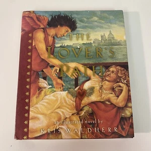 The Lover's Path : An Illustrated Novel by Kris Waldherr (2005, Hardcover) Good - Picture 1 of 7