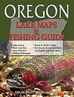 Oregon Lake Maps & Fishing Guide (Revisde & Resized) By Gary Lewis **Brand New**
