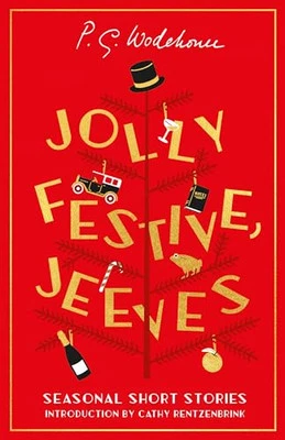 Jolly Festive, Jeeves: Seasonal Sto..., Wodehouse, P.G. - Image 1 of 2