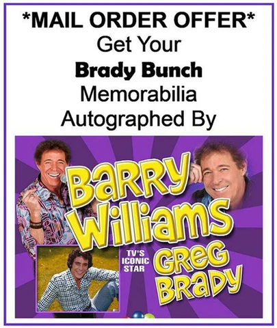 BARRY WILLIAMS DIRECT! SEND IN YOUR BRADY BUNCH MEMORABILIA FOR BARRY TO SIGN! Cover