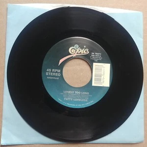 PATTY LOVELESS Lonely Too Long/Feelin Good About 45 7" COUNTRY Vinyl Record - Picture 1 of 2