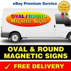 2 x OVAL / ROUND MAGNETIC VEHICLE CAR VAN LORRY SIGNS PRINTED FULL COLOUR