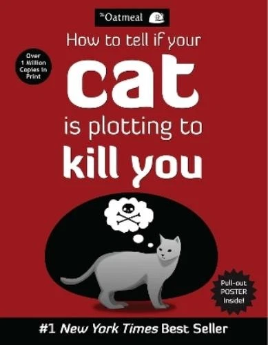 Matthew Inman Th How to Tell If Your Cat Is Plotting to (Paperback) (UK IMPORT) - Image 1 of 1