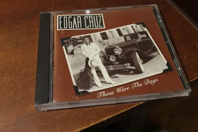 EDGAR CRUZ THOSE WERE THE DAYS CD Foto 1 de 3
