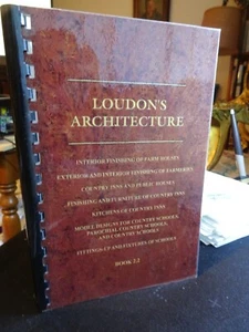 Reprint LOUDON'S ARCHITECTURE Bk 2.2 FARM HOUSES COUNTRY INNS KITCHENS - Picture 1 of 1