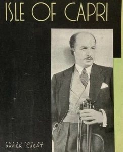 1934 ISLE OF CAPRI Vintage Sheet Music by Grosz, Kennedy XAVIER CUGAT - Picture 1 of 7
