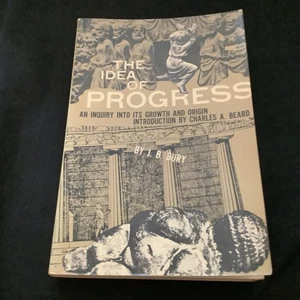 The Idea of Progress by J. B. Bury (1932/1955 Dover Trade PB) - Picture 1 of 8