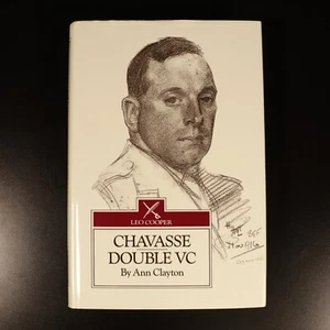 1992 Chavasse: Double VC by Ann Clayton British Military History Book 1st Signed - Picture 1 of 10