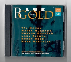 BLAUGOLD 1996 CD Taj Mahal Maria Muldaur Norton Buffalo Lady Bianca Bobby Reed - Bild 1 von 2