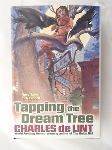 Tapping the Dream Tree: New Tales from Newford  - Charles de Lint HB/DJ  2002