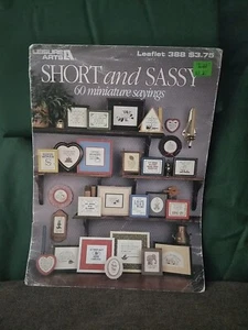 SHORT & SASSY 60 Mini Sayings for Counted Cross Stitch 1985 Leisure Arts 388 - Picture 1 of 4