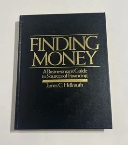 Finding Money: A Businessman’s Guide To Sources Of Financing (Hellmuth, 1983)1S4 - Bild 1 von 13