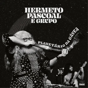 Hermeto Pascoal & Grupo Live at Planetario Da Gavea (Vinyl) 12" Album - Picture 1 of 1
