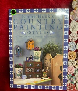 Emma Hank's Country Painting Style: 20 Decorative Painting Projects Hardbound - Picture 1 of 6