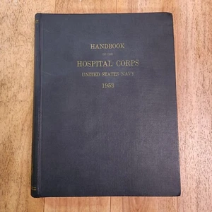 Handbook of the Hospital Corps United States Navy 1953 - Picture 1 of 12