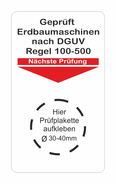 EIGENE HERSTELLUNG UVV, Geprüft Erdbaumaschinen DGUV Grundplaketten Plaketten Unterlage 5227