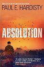 Absolution (Claymore Straker): 4 by Paul E. Hardisty Book The Cheap Fast Free