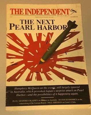 The Independent Monthly November 1991 Australia News Magazine Next Pearl Harbor - Image 1 of 2
