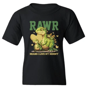 Rawr Means I Love My Mommy Happy Mothers Day Mom Youth Unisex T-shirt - Picture 1 of 14