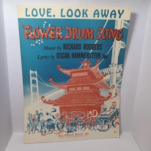FLOWER DRUM SONG Rodgers/Hammerstein 1958 LOVE LOOK AWAY Vintage Sheet Music - Picture 1 of 1