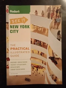Fodor's See It New York City The Practical Illustrated Guide 5th Edition - Picture 1 of 6
