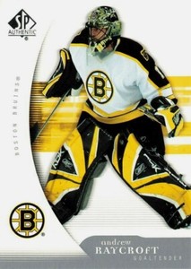 2005-06 SP Authentic Hockey #10 Andrew Raycroft  