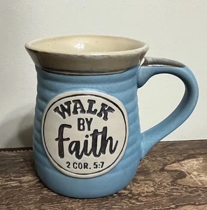 "Walk by Faith" 2 Cor. 5:7 Pottery Mug Burton & Burton - Picture 1 of 6