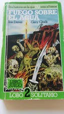 FUEGO SOBRE EL AGUA (LIBRO JUEGO). LOBO SOLITARIO 2 (ALTEA JUNIOR)