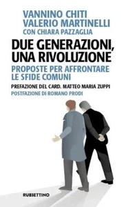 Libri Vannino Chiti / Valerio Martinelli / Pazzaglia Chiara - Due Generazioni, U - Foto 1 di 1
