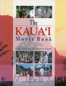 KAUA’I MOVIE BOOK - FILMS MADE ON THE GARDEN ISLAND - Picture 1 of 4
