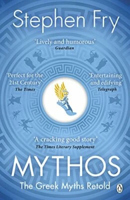 Mythos: The Greek Myths Retold: A Retelling of the Myths of A... by Fry, Stephen - Image 1 of 2