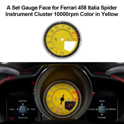 A Set Gauge Face for Ferrari 458 Italia Spider Instrument Color Yellow 10000rpm - Image 1 of 4
