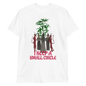 I keep a small circle witchcraft stoner wiccan T-Shirt - Picture 1 of 4