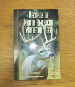 Records of North American Whitetail Deer Fourth Edition - Foto 1 di 2