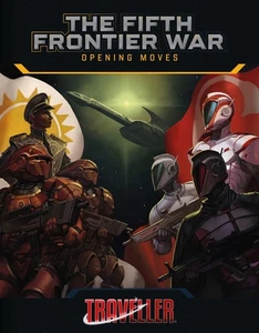 Traveller RPG: The Fifth Frontier War - Opening Moves - Picture 1 of 2