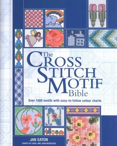 The Cross Stitch Motif Bible By Jan Eaton - Image 1 of 1