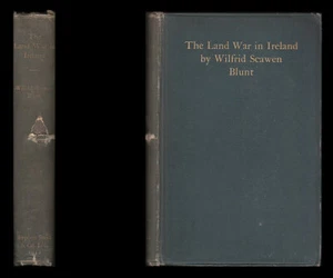 Wilfrid Scawen Blunt 1912 THE LAND WAR IN IRELAND Parnell HOME RULE Arrest CAIRO - Picture 1 of 12