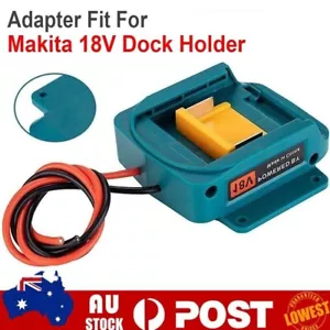 Battery Power Mount Connector Adapter Fit for makita 18V Dock Holder w/Wires AU - Picture 1 of 7