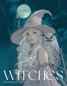 Witches & Magic: a Dark Fantasy Coloring Book for Teens, Adults & Seniors – Hall - Picture 1 of 2