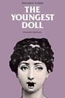 The Youngest Doll (Latin American Women Writers), Ferre, Franco 9780803268746-,