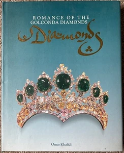 Romance of the Golconda Diamonds by Omar Khalidi (1999, Hardcover) - Picture 1 of 2